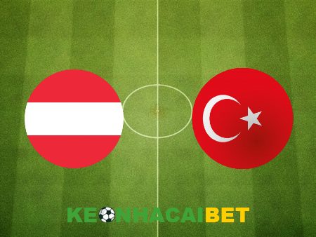 Soi kèo nhà cái Áo vs Thổ Nhĩ Kỳ – 02h00 – 03/07/2024