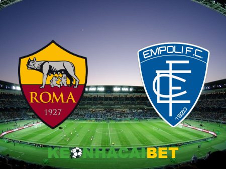 Soi kèo nhà cái AS Roma vs Empoli – 01h45 – 26/08/2024