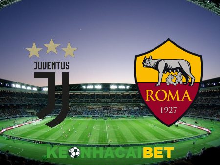 Soi kèo nhà cái Juventus vs AS Roma – 01h45 – 02/09/2024